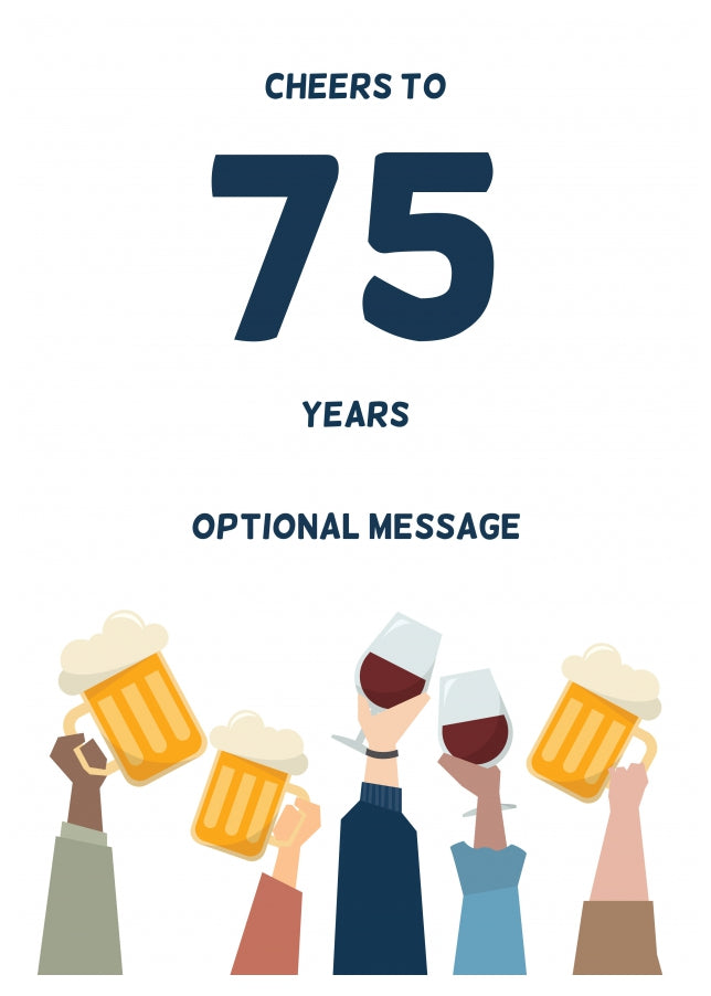 Fun 75th Birthday Card - Cheers to 75 Years!