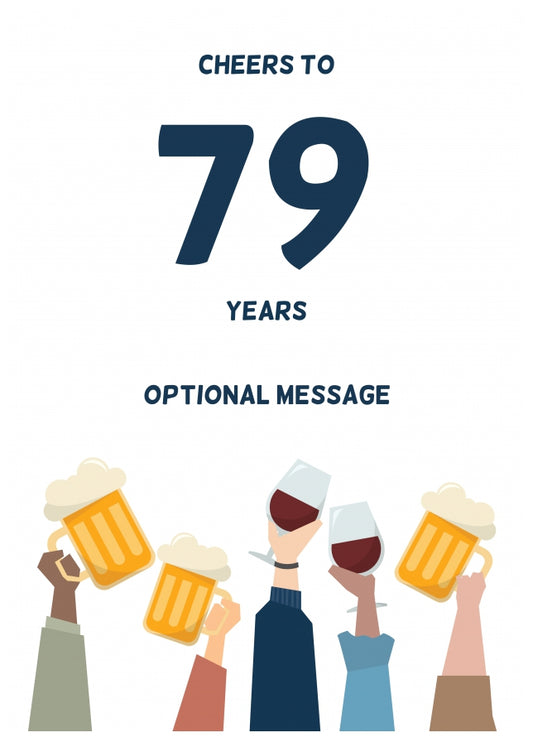 Fun 79th Birthday Card - Cheers to 79 Years!