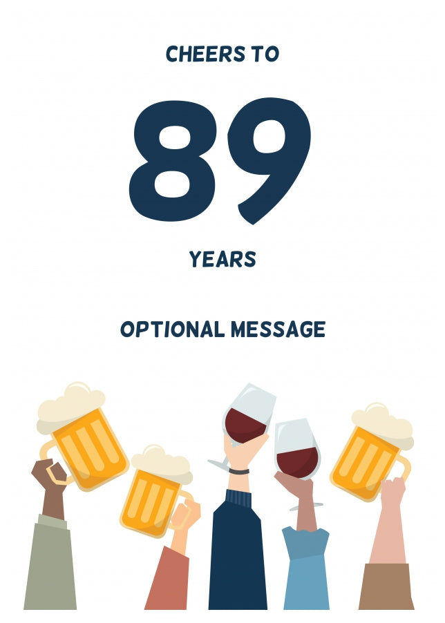 Fun 89th Birthday Card - Cheers to 89 Years!