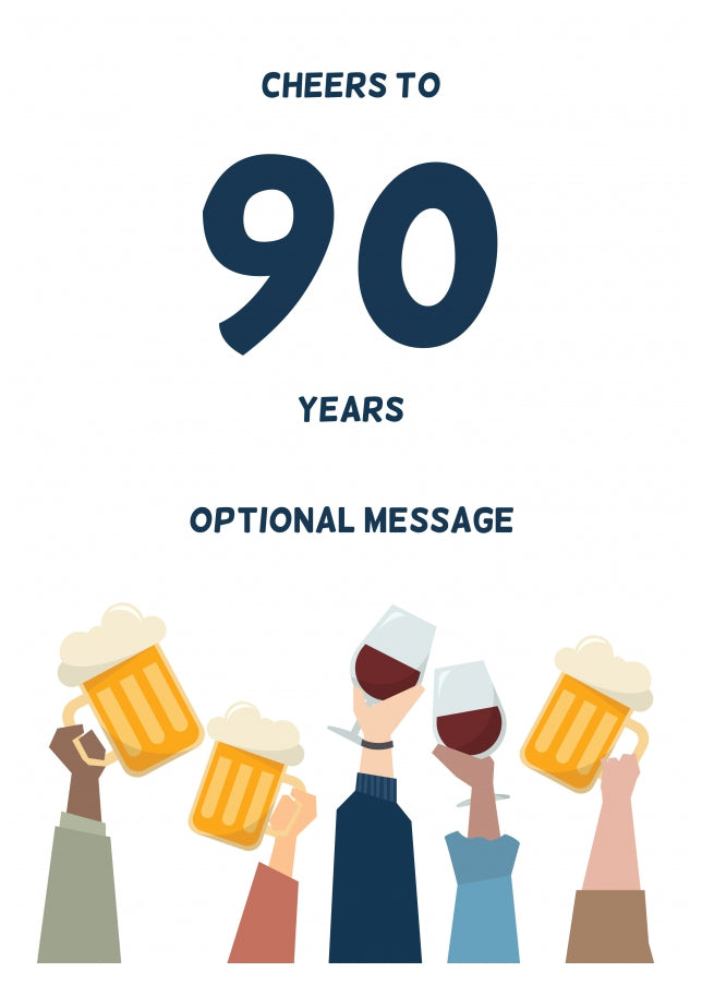 Fun 90th Birthday Card - Cheers to 90 Years!