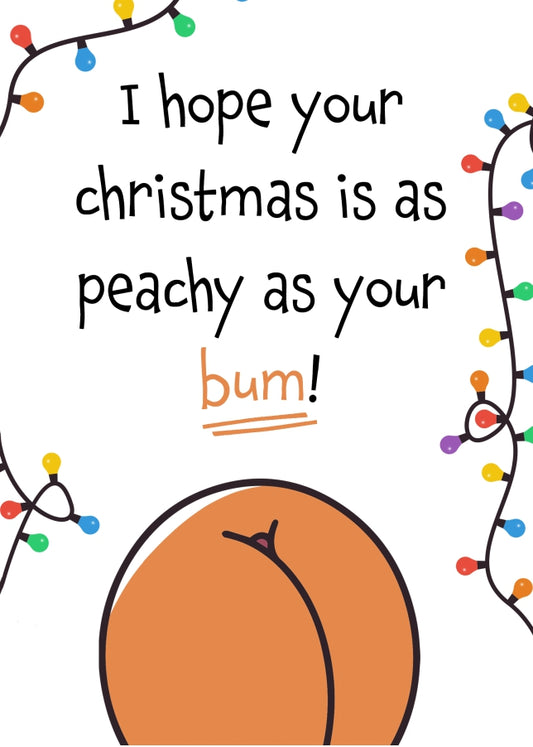 Funny Christmas Cards for Her or Him - Peachy Bum