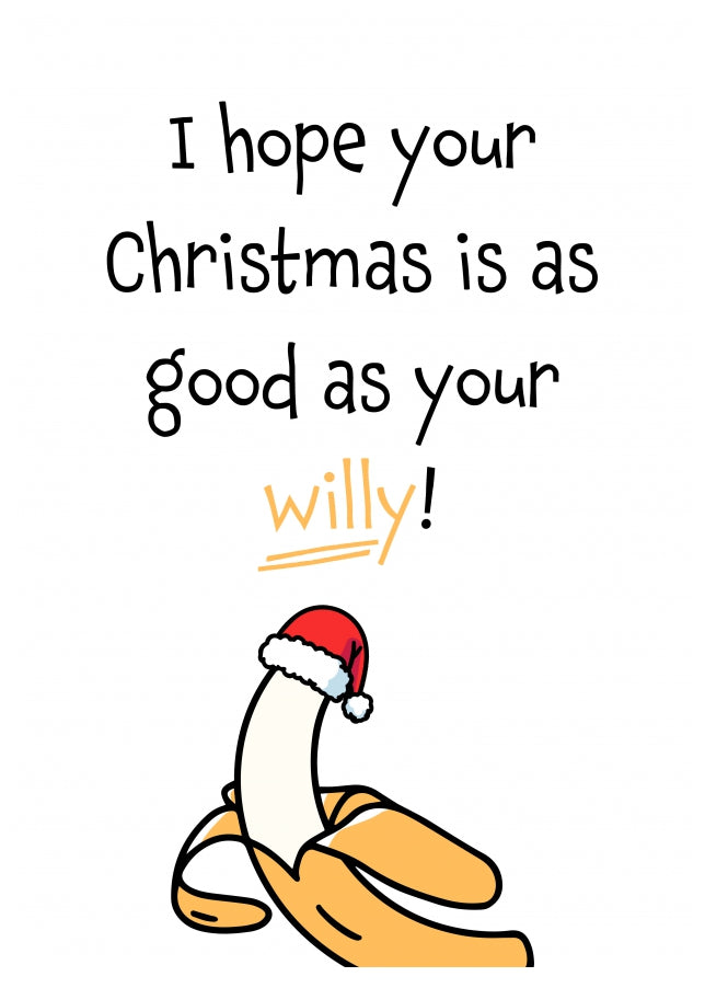 Funny Boyfriend, Husband Christmas Cards from Wife - Xmas as Good as Willy!