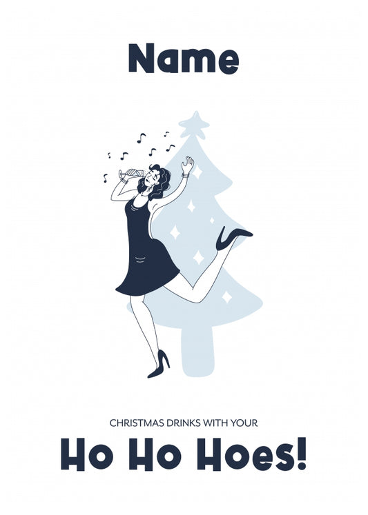 Funny Christmas Card for Her, Wife, Auntie, Sister or Friend - Drinks with Ho Ho Hoes!