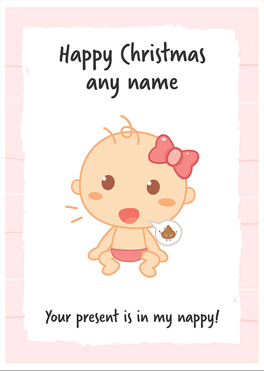 Funny Christmas Card from Baby Girl for Mummy or Daddy