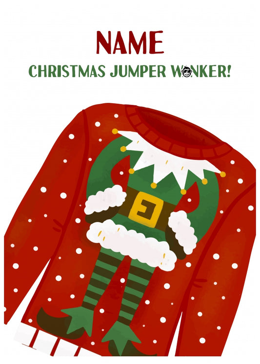 Adult Humour Christmas Cards - Christmas Jumper W*nker!