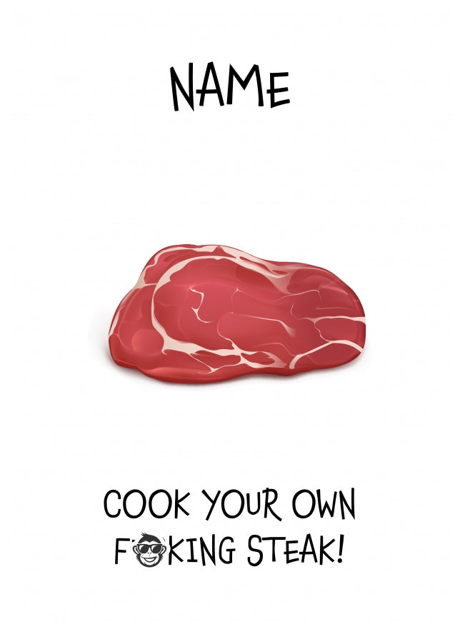 Steak and BJ Card for Boyfriend or Husband - Cook your own f*cking steak!