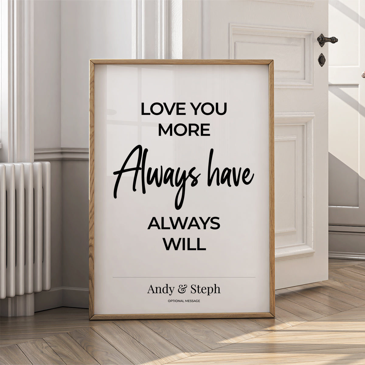 Couples Affirmation Poster - Love You More Always Have - {VARIATION}