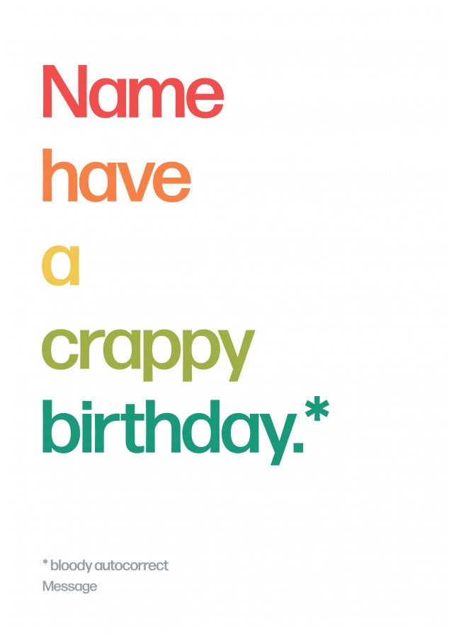 Have a Crappy Birthday Card for Him or Her