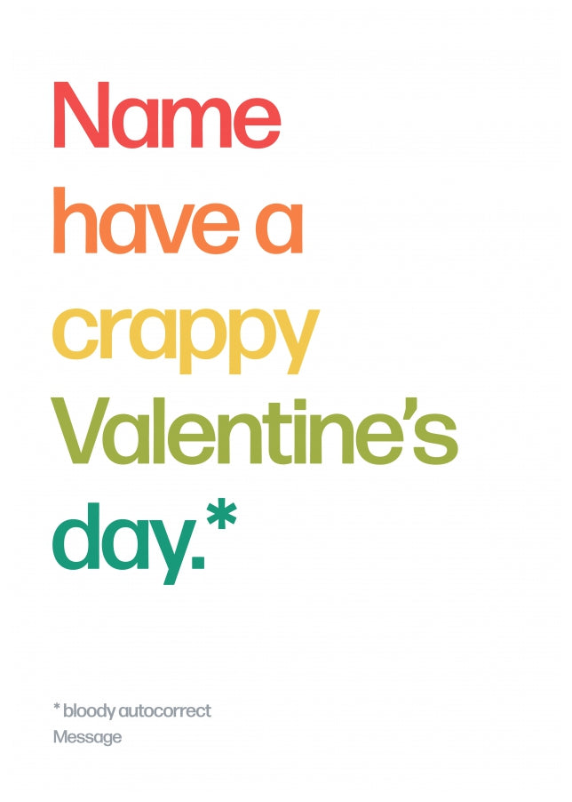 Crappy Valentines Day Card for Him or Her