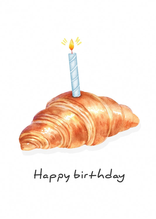 Funny Birthday Card - Happy Birthday Croissant! Humorous Birthday Card for Men, Women