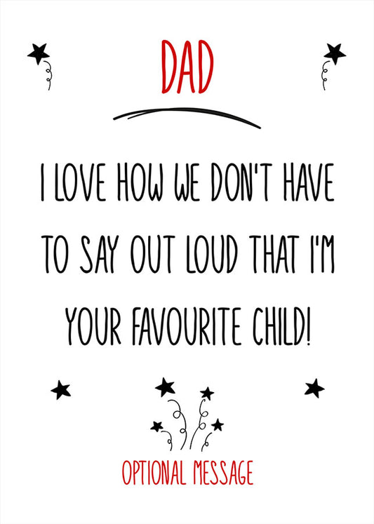 Personalised Favourite Child Card (Dad)