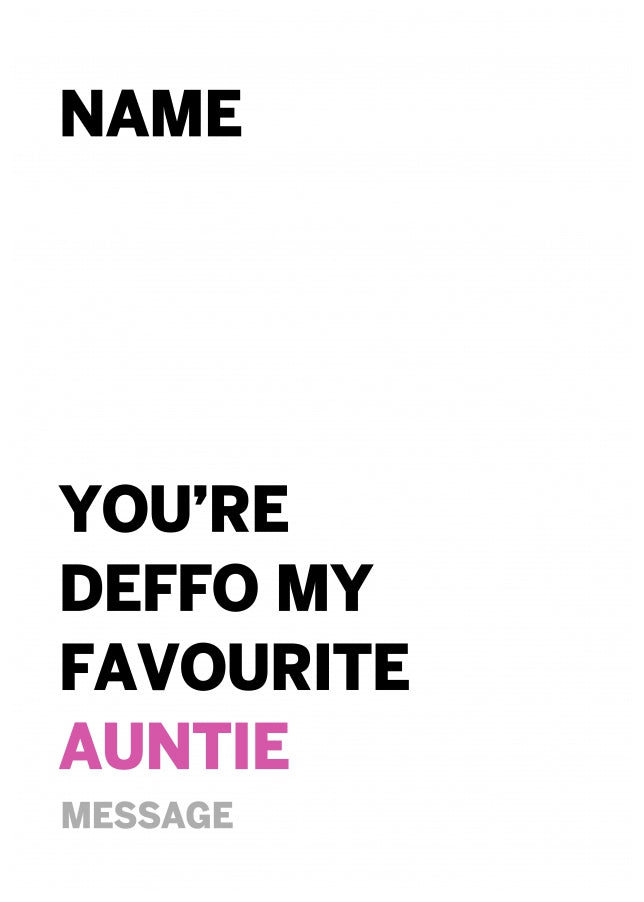 Personalised Deffo Favourite Auntie Card