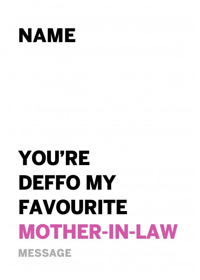 Personalised Deffo Favourite Mother In Law Card