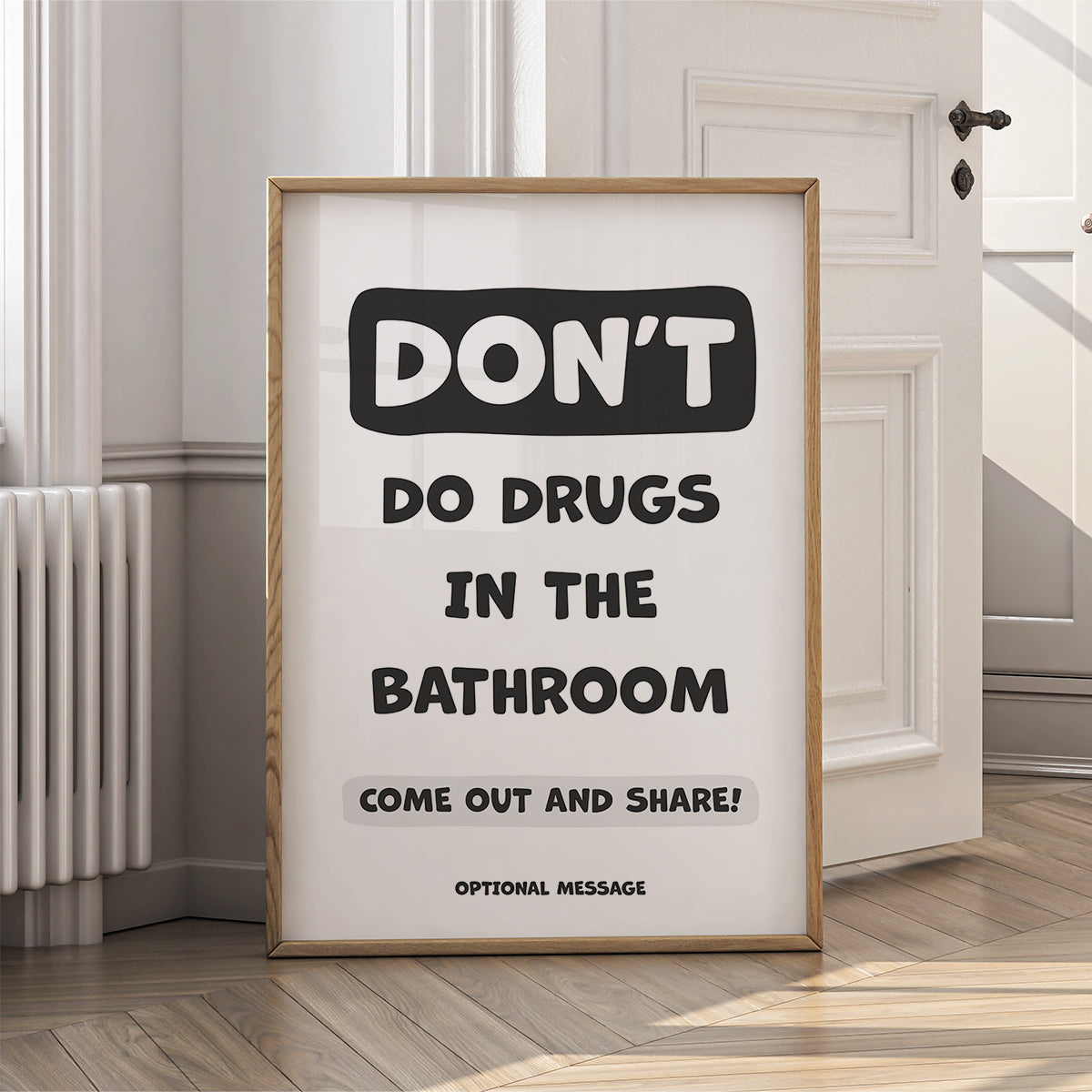 Funny Bathroom Pictures and Wall Art - Don't do drugs in the bathroom - Come out and share