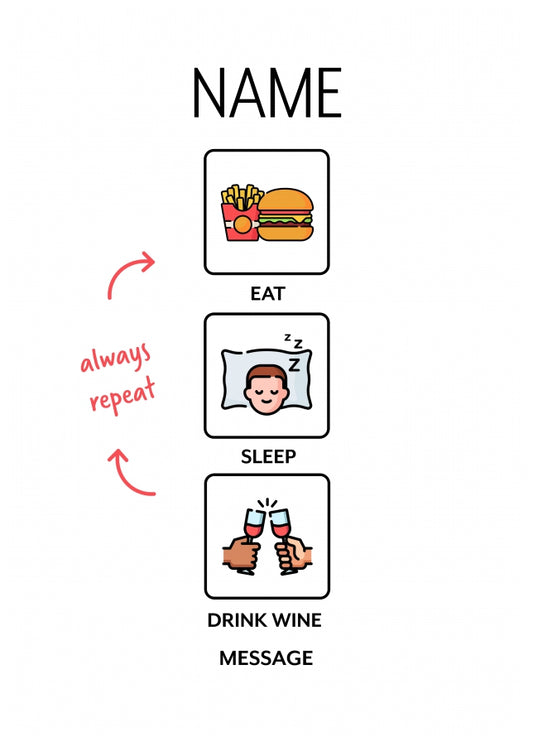 Personalised Eat Sleep Drink Wine Repeat Card