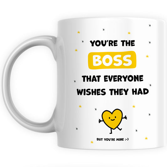 Best Boss Mug Gift - You're the Boss Everyone Wishes They Had