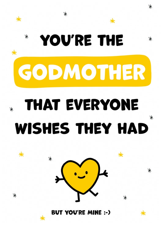 Godmother Birthday Cards for Women - You're the Godmother Everyone Wishes they Had