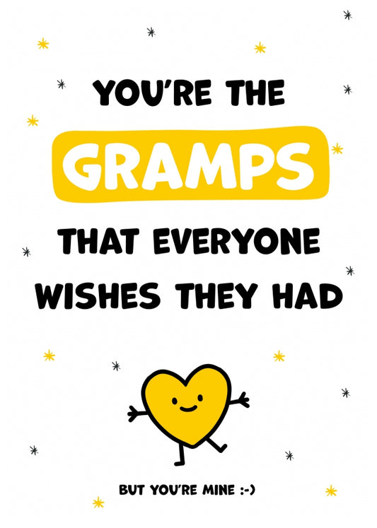 Cute Gramps Birthday Cards - You're the Gramps Everyone Wishes they Had