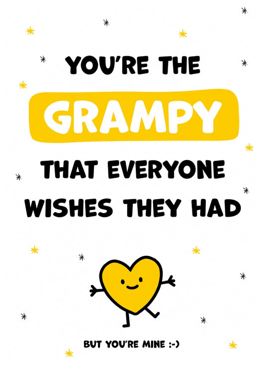 Cute Grampy Birthday Cards - You're the Grampy Everyone Wishes they Had