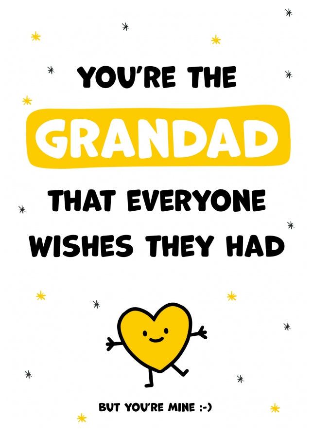 Cute Grandad Birthday Cards - You're the Grandad Everyone Wishes they Had