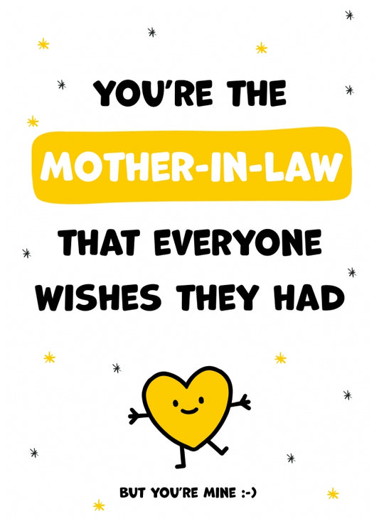 Cute Mother-in-Law Birthday Cards - You're the Mum Everyone Wishes they Had