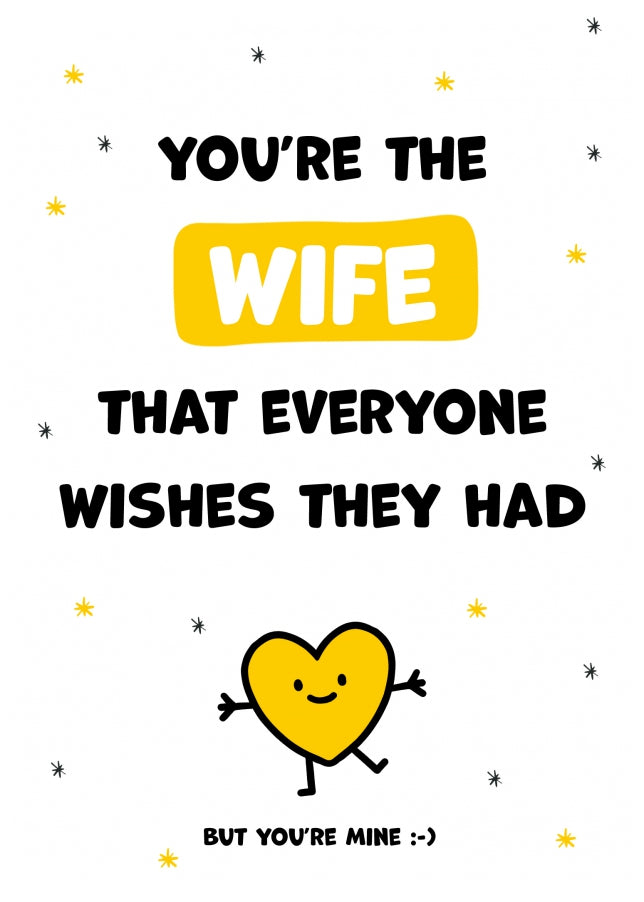 Wife Birthday Cards - You're the Wife Everyone Wishes they Had