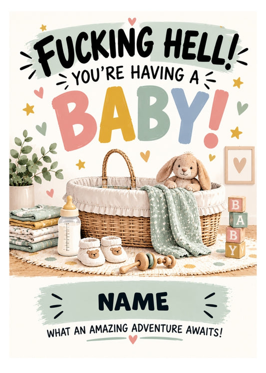 F*cking Hell You Re Having A Baby Card