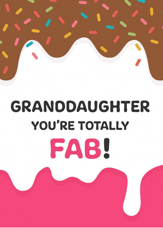 Special Granddaughter Birthday Card for a Fab Granddaughter!