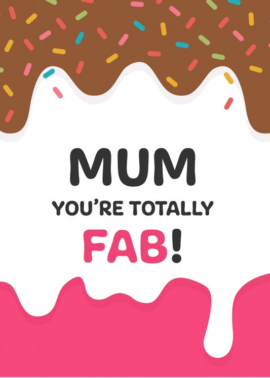 Funny Mum Birthday Cards From Daughter, Son or Kids - Fab Mum!