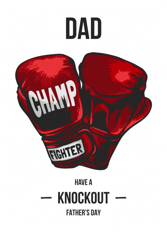 Boxing Father's Day Card for Dad - Have a Knockout Day