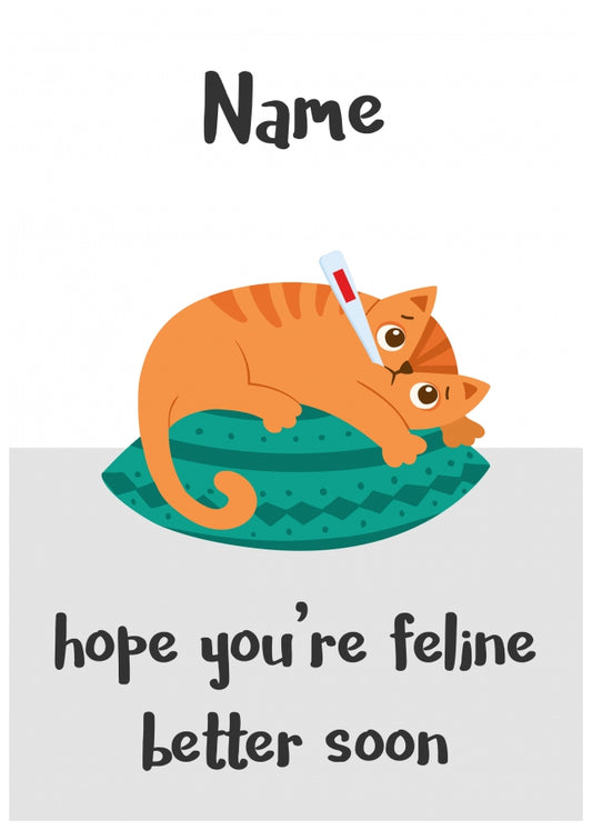 Feline Better Soon Funny Get Well Card