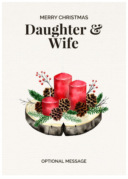 Daughter & Wife Christmas Card Displaying Festive Candles