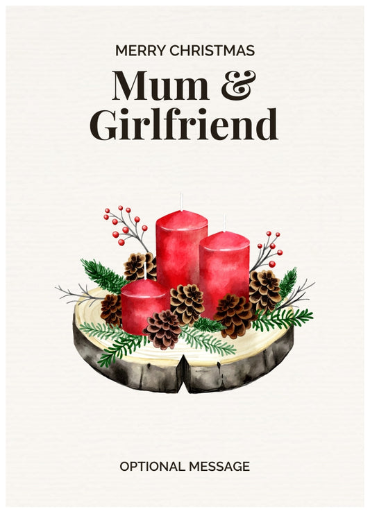 Mum & Girlfriend Christmas Card Displaying Festive Candles