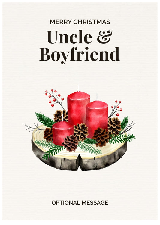 Uncle & Boyfriend Christmas Card Displaying Festive Candles