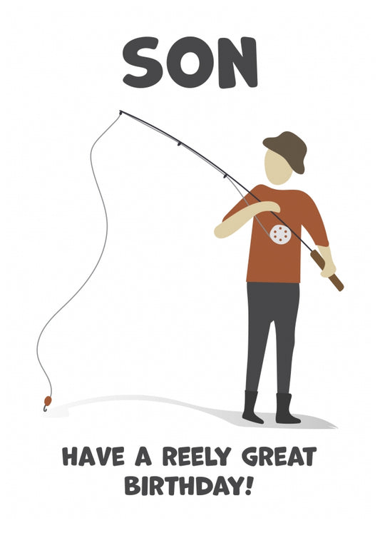 Fishing Birthday Card for Son - Have a Reely Great Birthday!