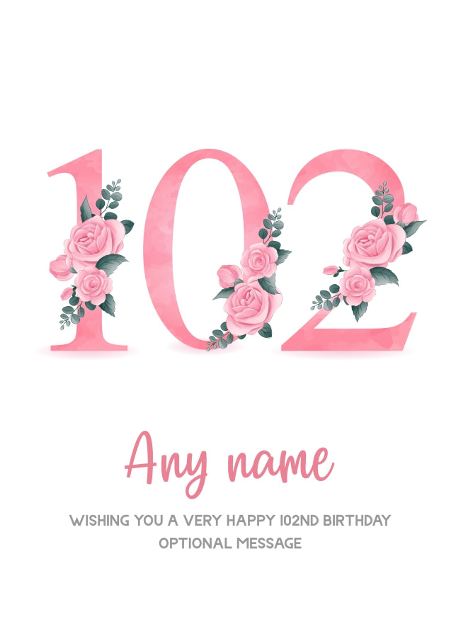 Personalised 102nd Birthday Card for Women - Floral Greeting Cards
