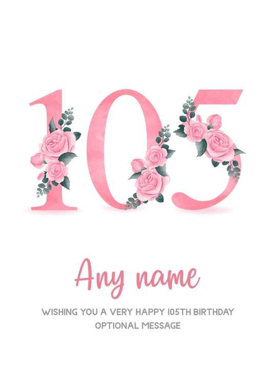 Personalised 105th Birthday Card for Women - Floral Greeting Cards