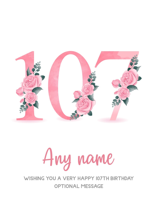 Personalised 107th Birthday Card for Women - Floral Greeting Cards