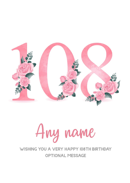 Personalised 108th Birthday Card for Women - Floral Greeting Cards