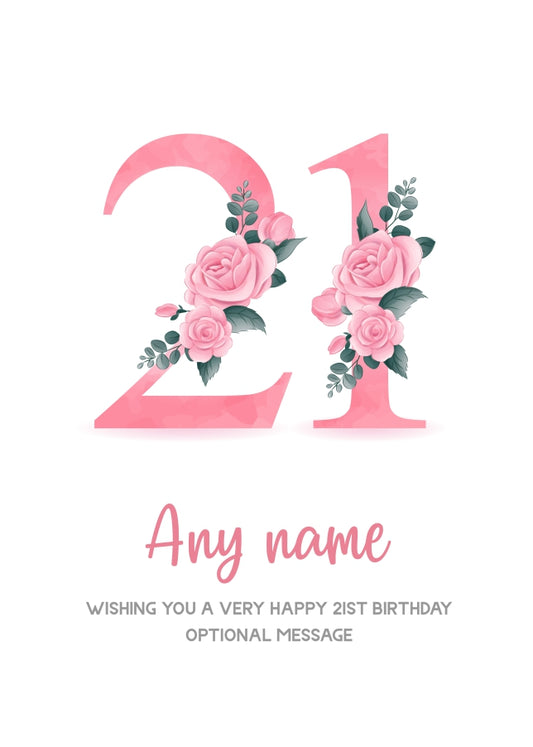 Personalised 21st Birthday Card for Women - Floral Greeting Cards