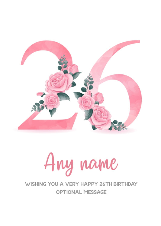Personalised 26th Birthday Card for Women - Floral Greeting Cards