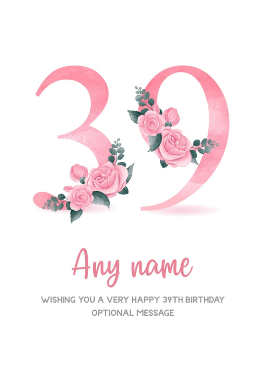Personalised 39th Birthday Card for Women - Floral Greeting Cards