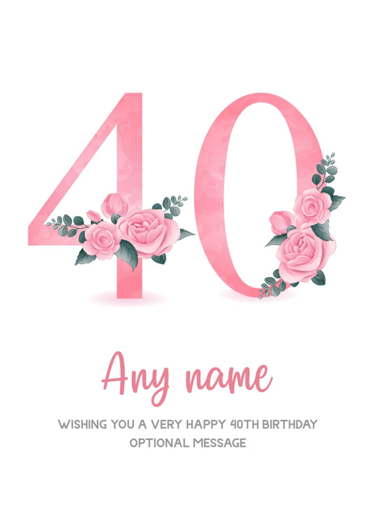 Personalised 40th Birthday Card for Women - Floral Greeting Cards