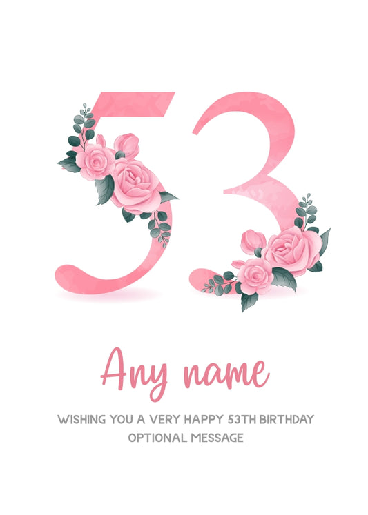 Personalised 53rd Birthday Card for Women - Floral Greeting Cards