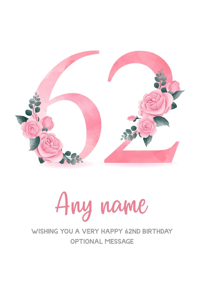 Personalised 62nd Birthday Card for Women - Floral Greeting Cards