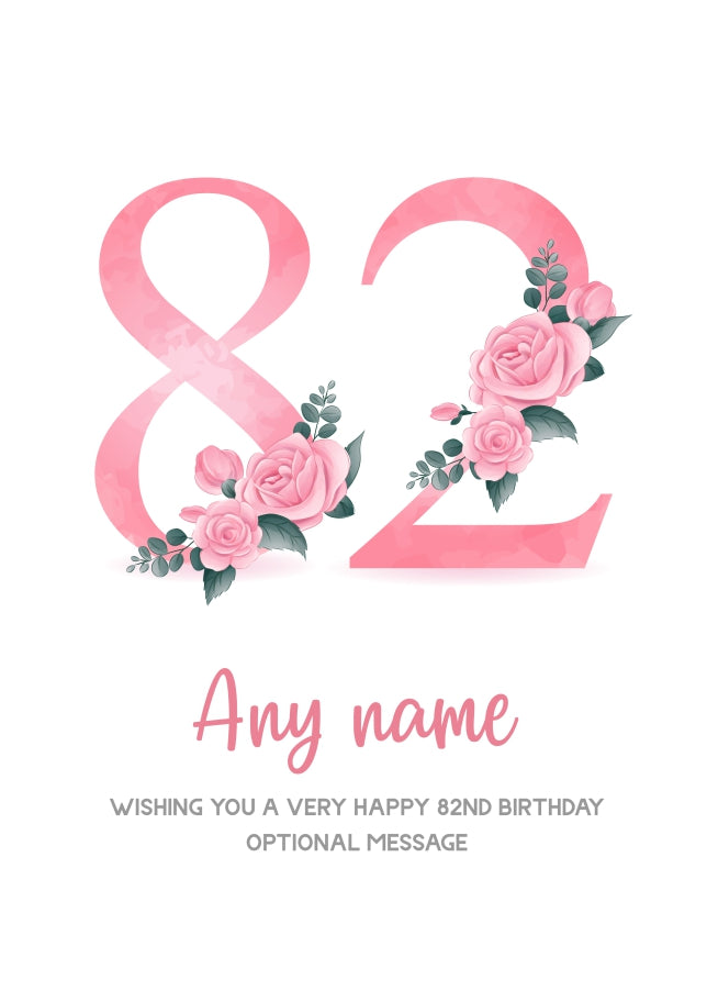Personalised 82nd Birthday Card for Women - Floral Greeting Cards