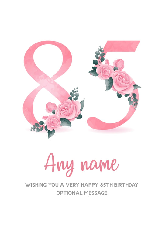 Personalised 85th Birthday Card for Women - Floral Greeting Cards