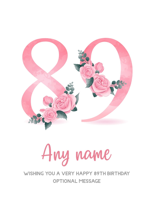 Personalised 89th Birthday Card for Women - Floral Greeting Cards