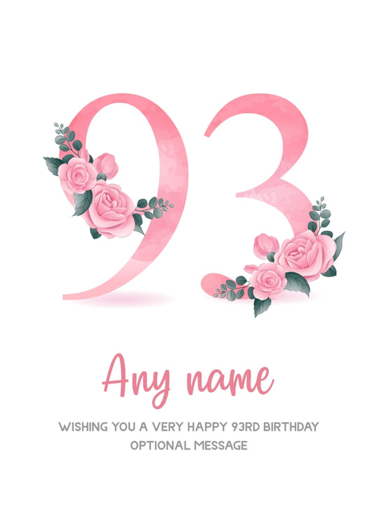 Personalised 93rd Birthday Card for Women - Floral Greeting Cards