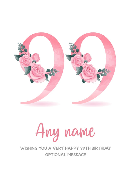 Personalised 99th Birthday Card for Women - Floral Greeting Cards